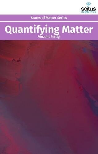 Quantifying Matter (Hardcover)