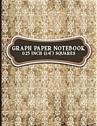 Graph Paper Notebook: 1/4 Inch Squares: Blank Graphing Paper with Borders - Graph Paper Book for College School/Teacher/Office/Student - Vin (Paperback)
