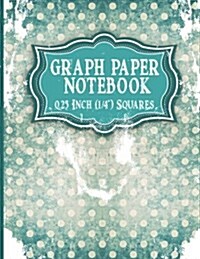 Graph Paper Notebook: 1/4 Inch Squares: Blank Graphing Paper with No Border - Graph Paper For Kids for College School/Teacher/Office/Student (Paperback)