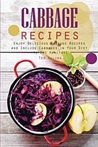 Cabbage Recipes (Paperback)