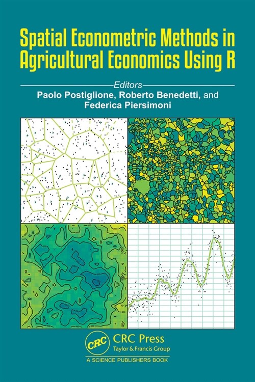 Spatial Econometric Methods in Agricultural Economics Using R (Hardcover)