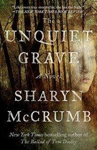 (The)Unquiet grave  : a novel