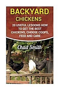 Backyard Chickens (Paperback)