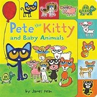 Pete the Kitty and Baby Animals (Board Books)