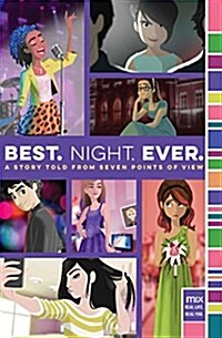 Best. Night. Ever.: A Story Told from Seven Points of View (Paperback, Reprint)