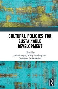 Cultural Policies for Sustainable Development (Hardcover)