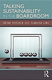 Talking Sustainability in the Boardroom (Paperback)