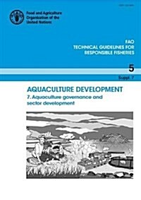 Aquaculture Development: 7. Aquaculture Governance and Sector Development (Paperback)