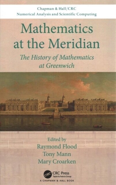 Mathematics at the Meridian: The History of Mathematics at Greenwich (Hardcover)