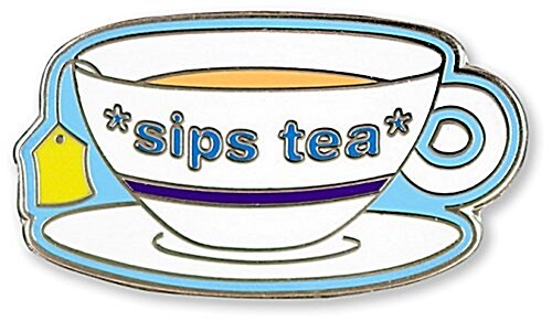 Enamel Pin Sips Tea (Other)