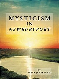 Mysticism in Newburyport (Paperback)