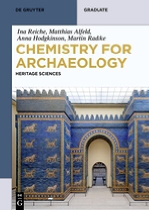 Chemistry for Archaeology: Heritage Sciences (Paperback)