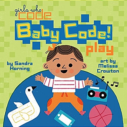 Baby Code! Play (Board Books)