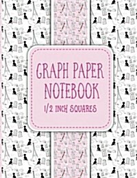 Graph Paper Notebook: 1/2 Inch Squares: Blank Graphing Paper with Borders - Graph Paper Booklet, Perfect For The School Or Office! (Paperback)