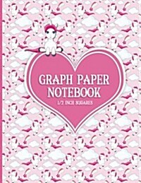 Graph Paper Notebook: 1/2 Inch Squares: Blank Graphing Paper with Borders - Graph Ruled Paper Notebook for College School/Teacher/Office/Stu (Paperback)