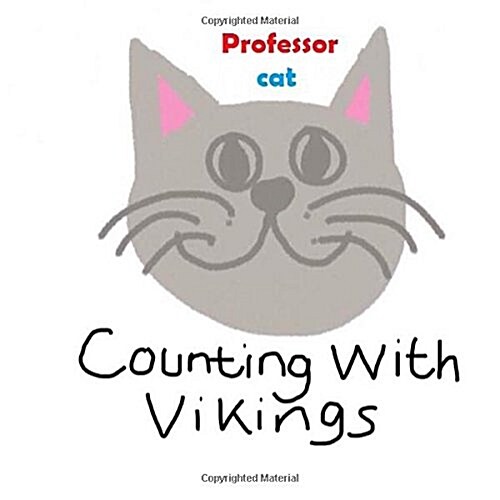 Professor Cat: Counting With Vikings (Paperback)