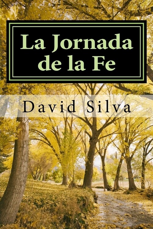 La Jornada de la Fe (Paperback)