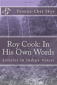 Roy Cook: In His Own Words (Paperback)
