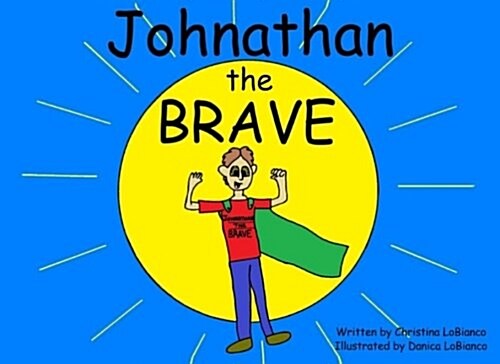 Johnathan the Brave (Paperback, Large Print)