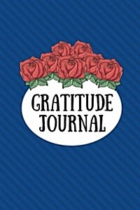Gratitude Journal: Morning Journal for Reflection of Lifes Daily Blessings, Royal Blue (Paperback)