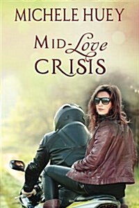 Mid-love Crisis (Paperback, 2nd)