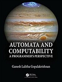 Automata and Computability : A Programmers Perspective (Hardcover)