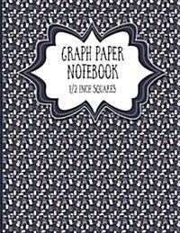 Graph Paper Notebook: 1/2 Inch Squares: Blank Graphing Paper with No Border - Square Grid Pages, Perfect For The School Or Office! (Paperback)