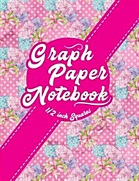 Graph Paper Notebook: 1/2 Inch Squares: Blank Graphing Paper with Borders - Graph Ruled Pad for College School/Teacher/Office/Student - Hydr (Paperback)