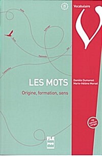 Mots origine formation sens A2-C1 (Paperback)