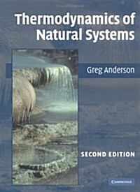 Thermodynamics of Natural Systems (Hardcover, 2 Rev ed)