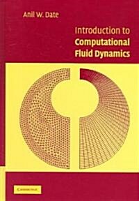 Introduction to Computational Fluid Dynamics (Hardcover)