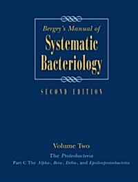 Bergeys Manual(r) of Systematic Bacteriology: Volume Two: The Proteobacteria (Part C) (Hardcover, 2)