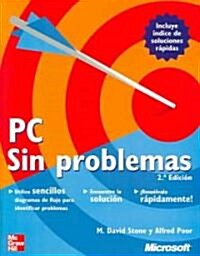 PC sin problemas/Troubleshooting your PC (Paperback, 2nd, Translation)