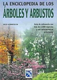 La Enciclopedia De Los Arboles / Encyclopedia of Trees (Hardcover)