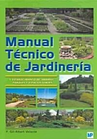 Manual Tecnico De Jardineria / Technical Manual of Gardening (Paperback)
