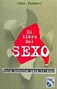 El Libro Del Sexo / The Book Of Sex (Paperback)