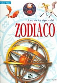 Libro de los signos del zodiaco / Zodiac Signs (Paperback)