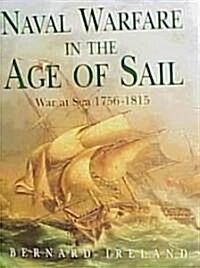 Naval Warfare in the Age of Sail (Hardcover)