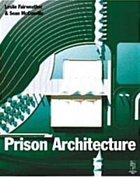 Prison Architecture (Hardcover)