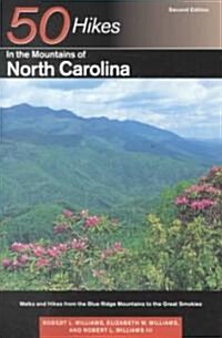 50 Hikes in the Mountains of North Carolina (Paperback, 2nd)