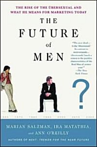 The Future Of Men (Hardcover)