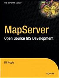 [중고] Beginning Mapserver: Open Source GIS Development (Paperback)