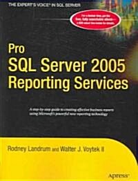 Pro SQL Server 2005 Reporting Services (Paperback)