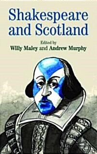 Shakespeare And Scotland (Paperback)
