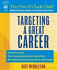 Targeting A Great Career (Paperback)