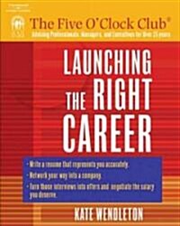 Launching The Right Career (Paperback)