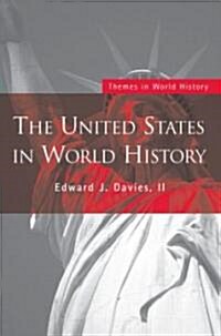 The United States in World History (Paperback)