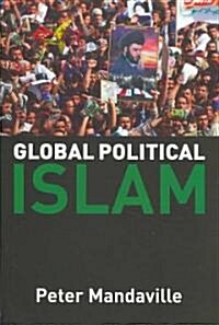 Global Political Islam (Paperback)