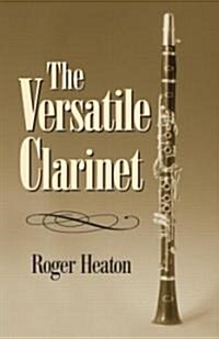 The Versatile Clarinet (Hardcover)