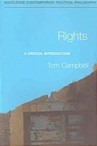Rights : A Critical Introduction (Paperback)